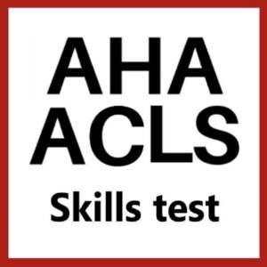 AHA ACLS Skills Test