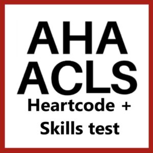 AHA ACLS online course and in-person skills test