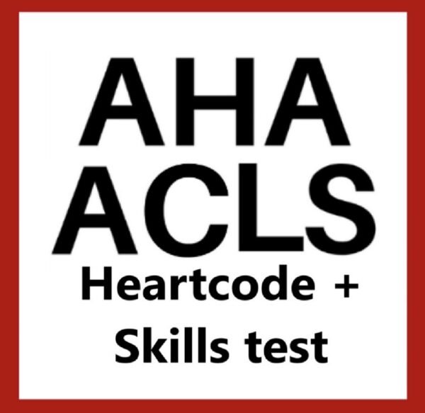 AHA ACLS online course and in-person skills test