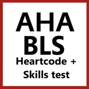 AHA BLS online course and in-person skills test