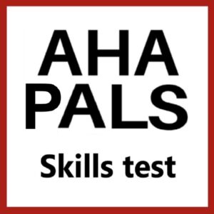 AHA PALS Skills Test